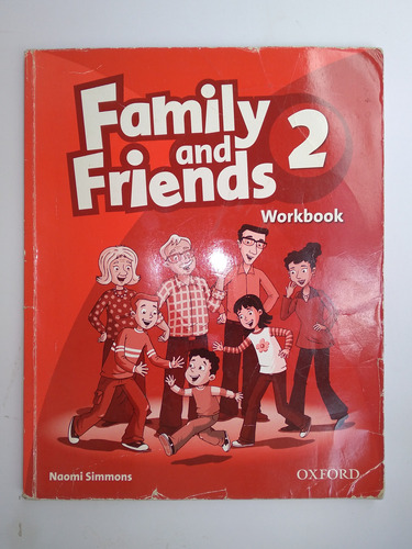 Family And Friends 2 Workbook Ed. Anterior Oxford, Inglés 