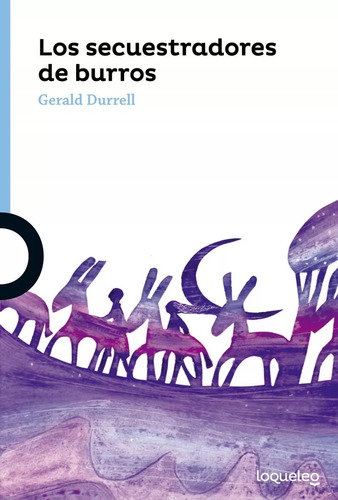 Los Secuestradores De Burros - Gerald Durrell