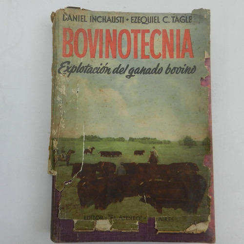 Bovinotecnia Tomo 2, Explotacion Del Ganado Bovino, Daniel I