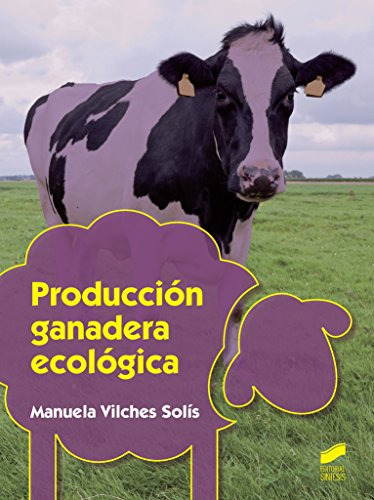 Libro Producción Ganadera Ecológica De Manuela Vilches Solís