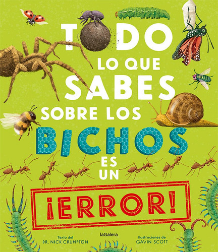 Libro Todo Lo Que Sabes Sobre Los Bichos Es Un Â¡error! -...