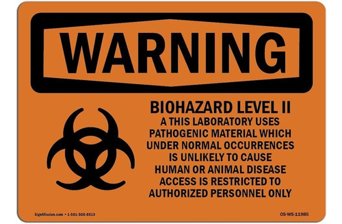 Señal De Guerra De Osha  Biohazard Level Ii This Laboratory