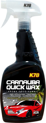 Imagen 4 de 5 de Carnauba Quick Wax Mantienimiento De Cera K78 Gatillo