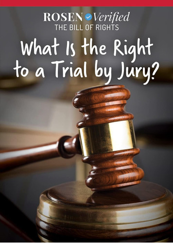 Libro: What Is The Right To A Trial By Jury? (rosen Verified
