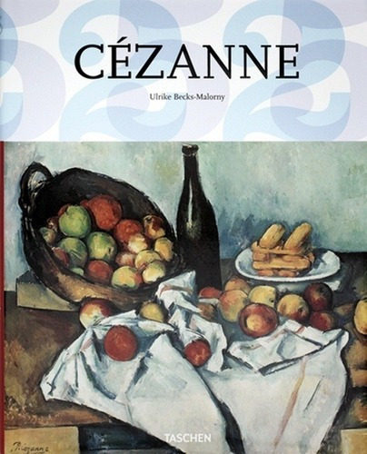 Cezanne - Becks Malorny Ulrike, De Becks Malorny Ulrike. Editorial Taschen En Español