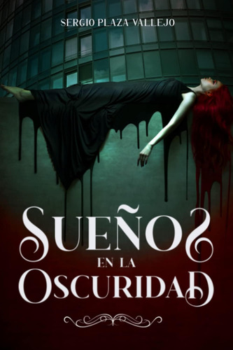 Libro: Sueños En La Oscuridad (paranormal (spanish Edition)