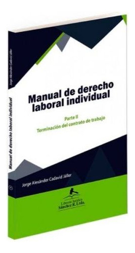 Libro Manual De Derecho Laboral Individual Parte Ii