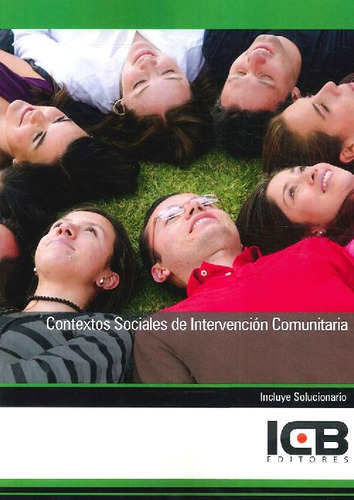 Libro Contextos Sociales De Intervención Comunitaria De Icb