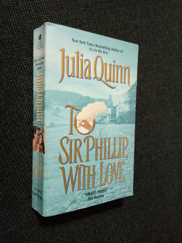 To Sir Phillip With Love Julia Quinn