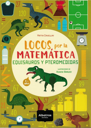 Equisauros Y Pteromedidas Locos Por La Matematica