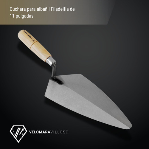 Cuchara Para Albañil Filadelfia 11 Pulgadas Mango Madera