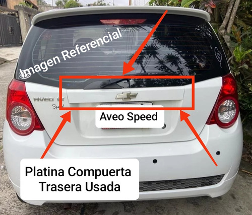 Platina Maleta Luz De Placa Chevrolet Aveo Speed 05/10 Usada