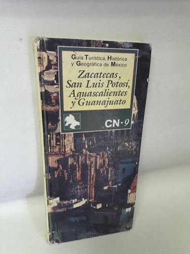 Guía Turística Histórica Y Geográfica De México 9