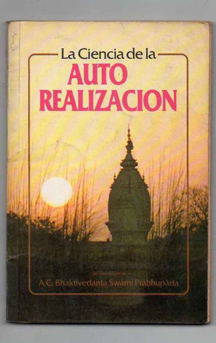 La Ciencia De La Autorealización - Swami Prabhupada.