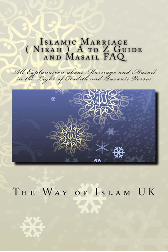 Libro: Islamic Marriage - ( Nikah ) A To Z Guide And Masail 