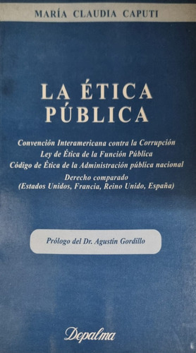 La Ética Pública María Claudia Caputi 