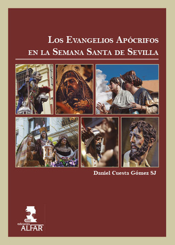 Libro Los Evangelios Apã³crifos En La Semana Santa De Sev...