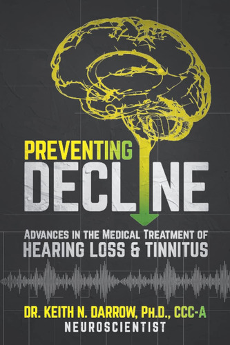 Libro: Preventing Decline: Advances In The Medical Treatment