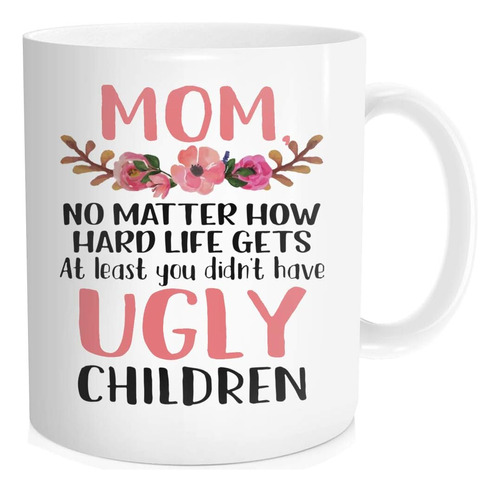 Hasdon-hill Taza De Café Divertida Para Madre, Mamá, No Impo