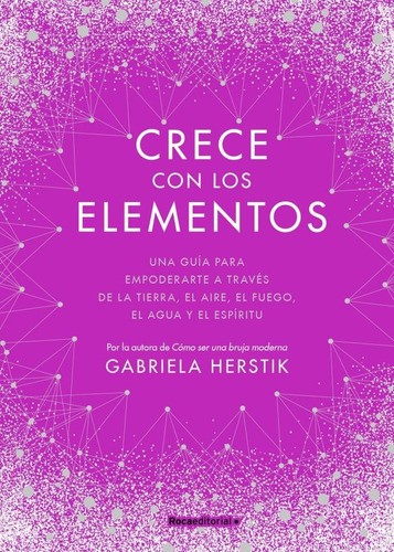 Libro Crece Con Los Elementos - Herstik, Gabriela