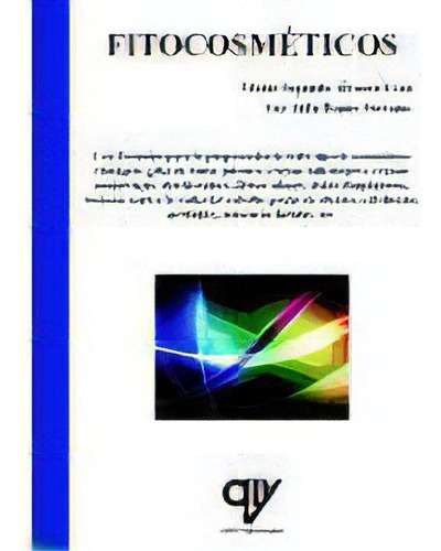 Fitocosmeticos, De Alvarez Cruz, Nestor., Vol. 1. Editorial Antonio Madrid Vicente, Editor, Tapa Blanda En Español, 2011