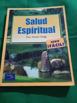 Comprar Prentice Hall - Salud Espiritual - Dra, Susan Gregg