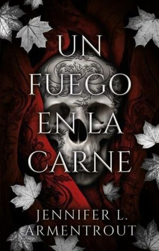 Un Fuego En La Carne, De Jennifer L. Armentrout. Editorial Puck En Español