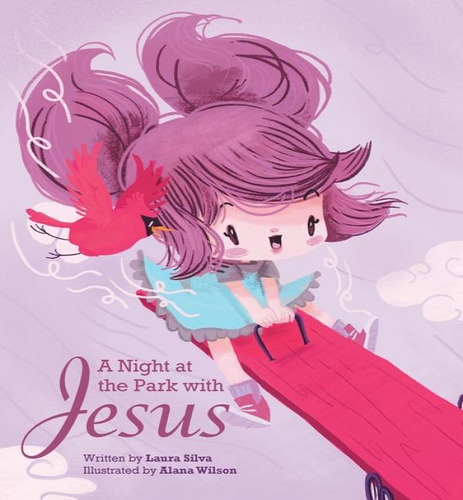 A Night At The Park With Jesus, De Laura Silva. Editorial Westbow Press, Tapa Blanda En Inglés