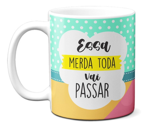 Caneca Lhama Fofinha Engraçada Essa Merda Toda Vai Passar