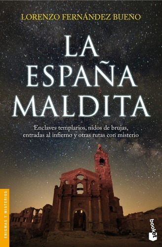 La Espaãâ±a Maldita, De Fernández Bueno, Lorenzo. Editorial Booket, Tapa Blanda En Español