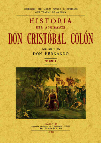 Libro Historia Del Almirante Don Cristã³bal Colã³n (tomo ...