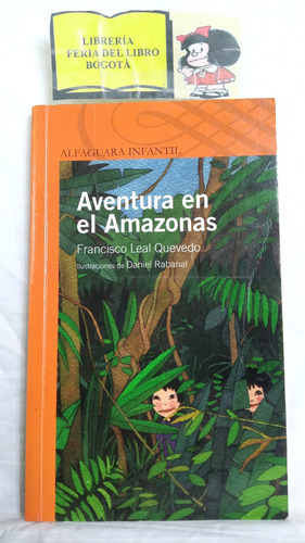 Aventura En El Amazonas - Francisco Leal - Ilustrado 