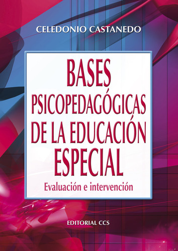 Bases Psicopedagogicas De La Educacion Especial - Castane...