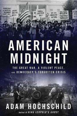 American Midnight  The Great War A Violent Peace Andaqwe