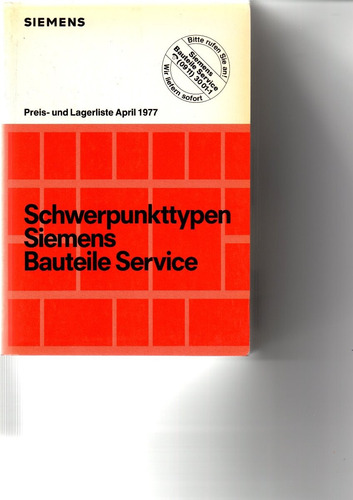 Schwerpunkttypen Siemens  Bauteile Service 1977