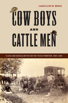 Libro Cow Boys And Cattle Men : Class And Masculinities O...