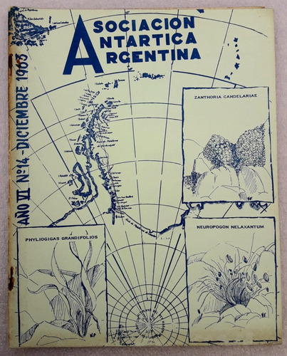 Asociación Antártica Argentina Revista Numero 14 Dic 1963