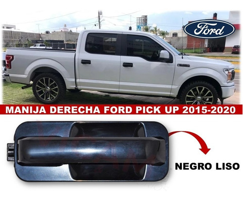 Manija Ford Lobo Pick-up 2015-2020 Exterior Derecha Lisa