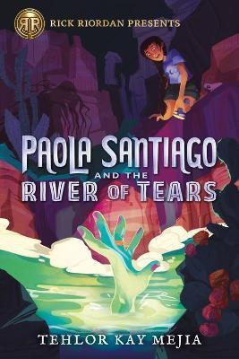 Libro Rick Riordan Presents Paola Santiago And The River ...