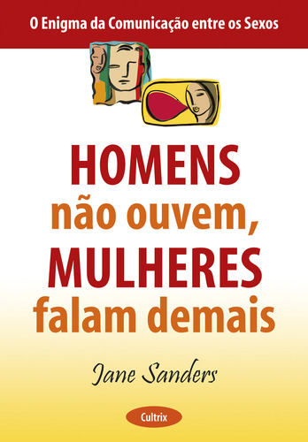 Livro Homens Não Ouvem, Mulheres Falam Demais