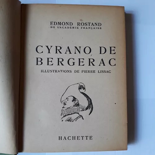 Cyrano De Bergerac Edmond Rostand De L'academie Francaise