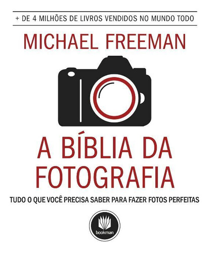 Libro Biblia Da Fotografia A De Freeman Michael Bookman