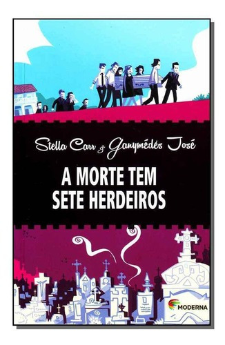 Morte Tem Sete Herdeiros, A - Ed3