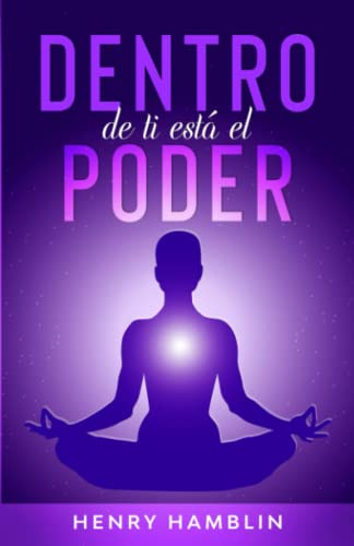 Libro : Dentro De Ti Esta El Poder - Hamblin, Henry Thomas