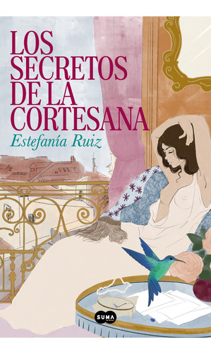 Los Secretos De La Cortesana - Ruiz Estefania