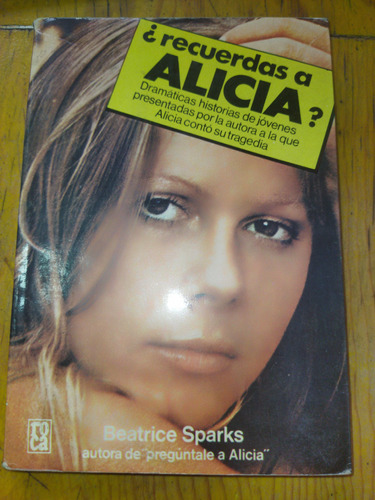 ¿ Recuerdas A Alicia , Beatrice Sparks