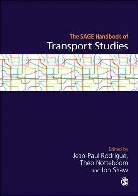 The Sage Handbook Of Transport Studies - Jean-paul Rodrig...