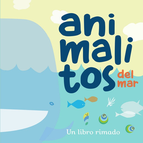 Animalitos Del Mar, de Abad Ros, Irene. Editorial Beascoa, tapa dura en español