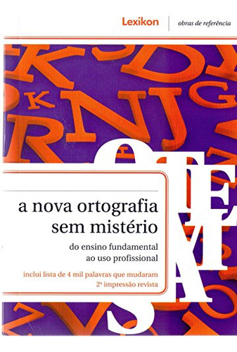 Libro Nova Ortografia Sem Misterio A De Geiger Paulo (org )