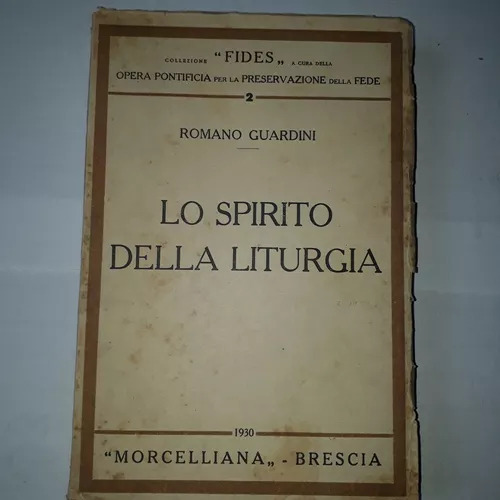 Lo Spirito Della Liturgia Romano Guardini